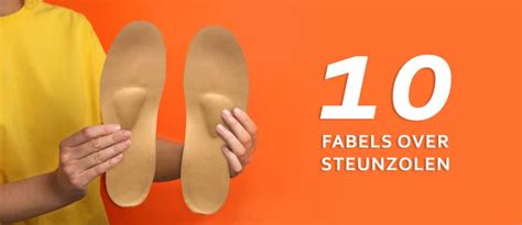 ⛔ 10 Fabels over steunzolen ontkracht ⛔  .